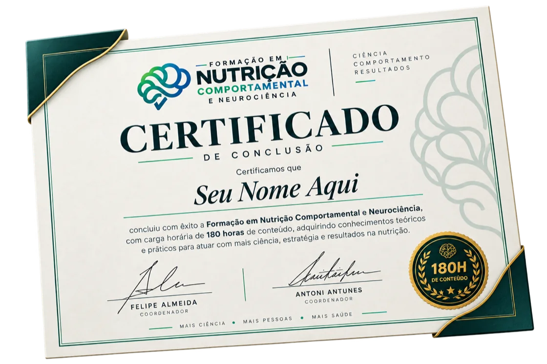 Certificado de conclusão da Formação em Nutrição Comportamental e Neurociência, 180 horas, assinado pelos coordenadores Felipe Almeida e Antoni Antunes